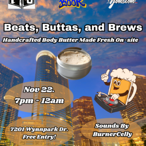 Beats Buttas and Brews: Never Ashy VIP Presale Tickets (GA is Free!)